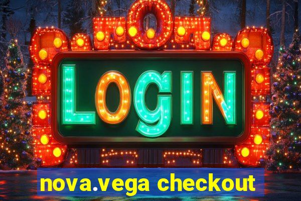 nova.vega checkout